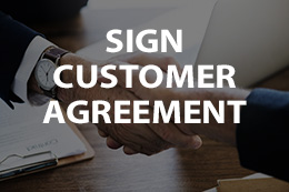 Sign Customer Agreement